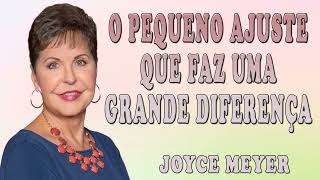 Joyce Meyer 2024 | O pequeno ajuste que faz uma grande diferença