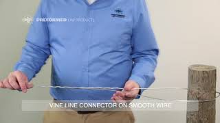 VINE LINE® Connector for Dead-end Applications - Installation Overview