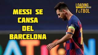 🔥ÚLTIMA HORA: Messi le dice al Barça que se quiere ir🔥