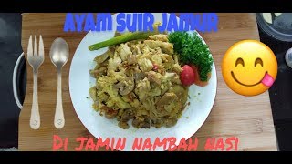 Ayam suwir jamur,menu kesukaan keluarga