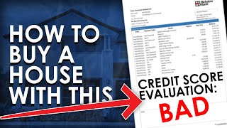 How To Buy a House with a Bad Credit Score