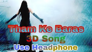 Tham Ke Baras | 3D Song