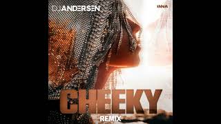 INNA - Cheeky (DJ Andersen Remix)