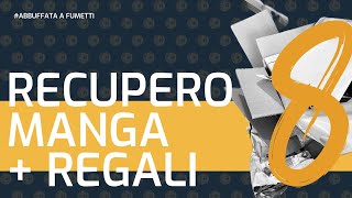 ALLA FINE L'HO RECUPERATO! + UNBOX e REGALI | #AbbuffataaFumetti |  lucadeejay