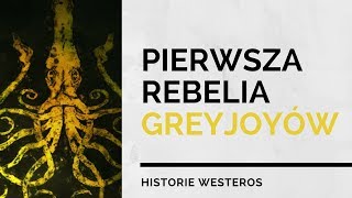 Pierwsza Rebelia Greyjoyów