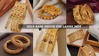 Gold Kada Design For Ladies/ Fancy Gold Kada Design For Ladies 2024/ Gold Kada Design 2024 #gold