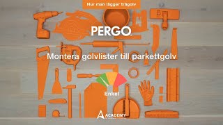 Montera golvlister till parkettgolv | Pergo-tutorial