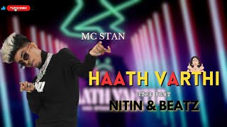 HAATH VARTHI | MC STAN TYPE BEAT | #treinding  2023 | Nitin & Beatz #mcstan @MCSTANOFFICIAL666 #kshmr