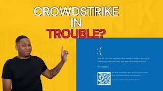 CrowdStrike's Meltdown: Will They Survive the Storm?