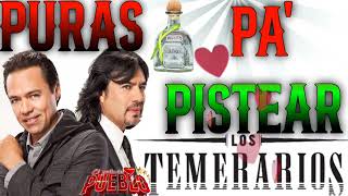 Los Temerarios 💔💔💔Puras Perronas Pa' Pistear ☆❤️♥️☆