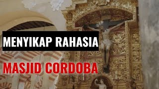 JEJAK ISLAM DI EROPA : EKSPLORASI MASJID CORDOBA DI SPANYOL