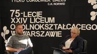 XXIV LO - Wywiady w ramach 75-lecia z absolwentami - Aleksander Gardziński