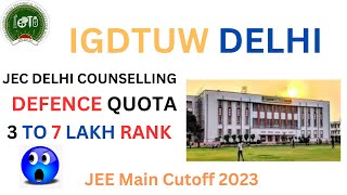 IGDTUW Delhi College Review 2023 😍 | IGDTUW JEE Main cutoff😁 |Placements | DEFENCE QUATA cutoff 2023