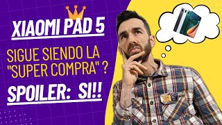 💰Me vuelvo a comprar la XIAOMI PAD 5 en 2023 !  🤩 Aún la MEJOR COMPRA CALIDAD - PRECIO !