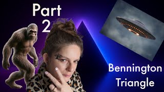 mysterious: Bennington Triangle part 2