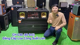 Loa Kéo CH C80 (Bass đôi 40) | Đắt nhưng nó chất lượng