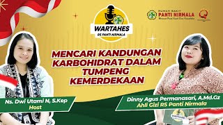 MENCARI KANDUNGAN KARBOHIDRAT DALAM TUMPENG KEMERDEKAAN - PODCAST WARTAHES