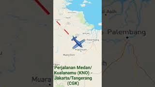 Perjalanan Medan/Kualanamu  (KNO) - Jakarta/Tangerang (CGK) #medan #deliserdang #tangerang #jakarta