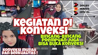 kegiatan konveksi 2021 || jasa konveksi murah di Jakarta