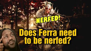 Does Ferra need to be nerfed?