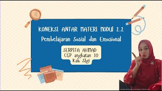 KONEKSI ANTAR MATERI MODUL 2.2 pembelajaran sosial dan emosional