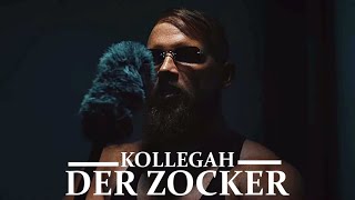 KOLLEGAH - Der Zocker (MontanaBlack Song) #ZHT5