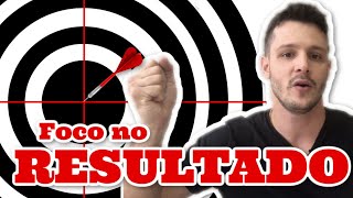 Foco no RESULTADO do cliente | Dicas de Venda