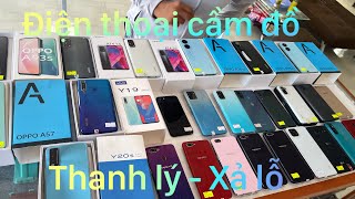 Điện thoại cầm đồ thanh lý từ vài trăm ngàn iphone oppo samsung xiaomi vivo lg sony