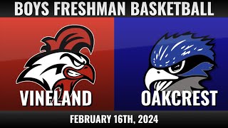 Vineland Boys Freshman Basketball vs. Oakcrest | February 16th, 2024