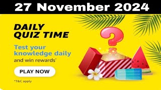 Amazon daily quiz time answers today, Amazon quiz today, Amazon daily quiz answers today, 27 Nov 24