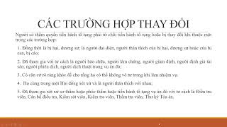 THẨM PHÁN, HỘI THẨM TRONG TRƯỜNG HỢP NÀO BỊ THAY ĐỔI MỚI NHẤT