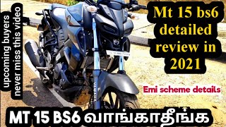 ❌don't buy mt 15 before watching 🤐yamaha mt 15 bs6 detailed review in tamil | value  for money ?