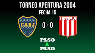 Boca Juniors vs Estudiantes de la Plata - Torneo Apertura 2004 - Fecha 15 - Resumen Paso a Paso TyC