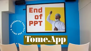 Create Any Presentation in one minute with Tome.app