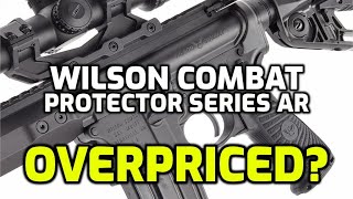 Is it too expensive?  The Wilson Combat Protector Series AR Carbine