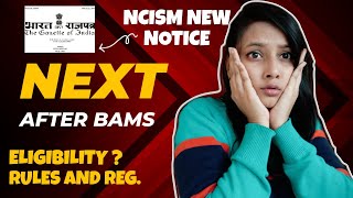 NEXT EXAM AFTER BAMS/BHMS ?🤯|| NCISM NEW NOTICE 📃|| Kritika Pandey