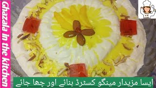 Mango Custard || Easy and Tasty Custard Recipe || Recipe by Ghazala ||