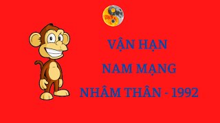 Nam Nhâm Thân 1992 - Tử Vi & Vận Hạn 6 Tháng Đầu năm Nhâm Dần 2022