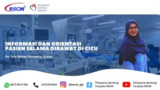 Informasi dan Orientasi Bagi Pasien Selama di Rawat di CICU PJT RSCM