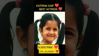 KATRINA KAIF ❤️ LIFE JOURNEY 1983~2023 PRESENT 💝 #youtubeshorts #viralshort #shorts #viral