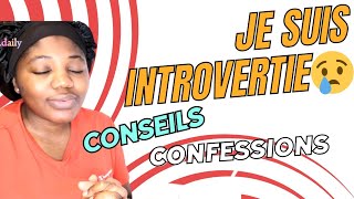 Etre introvertie : confessions😢