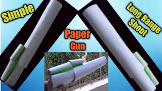 Gun made from paper / Paper gun/ long range shooter gun