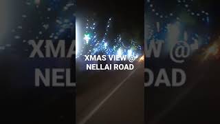 XMAS VIEW ON NELLAI