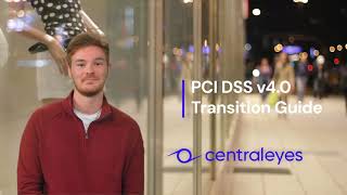 PCI DSS Version 4.0 Transition | Centraleyes