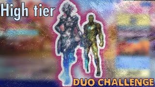 High tier duo challenge