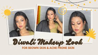 Diwali makeup look | full glam and glowing makeup for brown skin girl | acne prone skin makeup 🪔✨