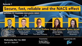 Episode 1: Secure, fast, reliable and the NACs effect | EV Charging National Discussion Series 2023