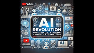 AI Revolution: How Artificial Intelligence is Changing Our Everyday Lives#airevolution