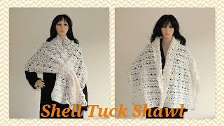 Crochet Easy Shell Tuck Shawl