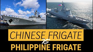 China Frigate VS Philippines Frigate